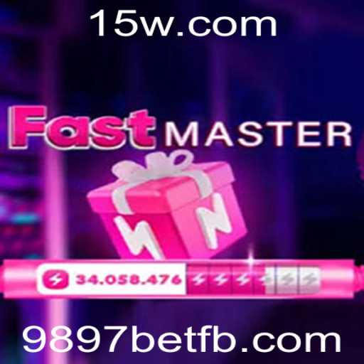 Domine o Jogo: Descubra Tudo Sobre FastMaster e a Emoção de Apostar com 9897bet